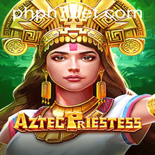 Discover the Mysteries of AztecPriestess: A Thrilling Adventure with PHPH7