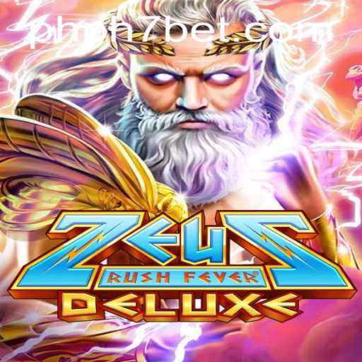 Explore ZeusRushFeverDeluxe: A Thrilling Blend of Mythology and Gaming Innovation